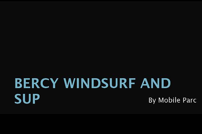 Bercy Windsurf and SUP