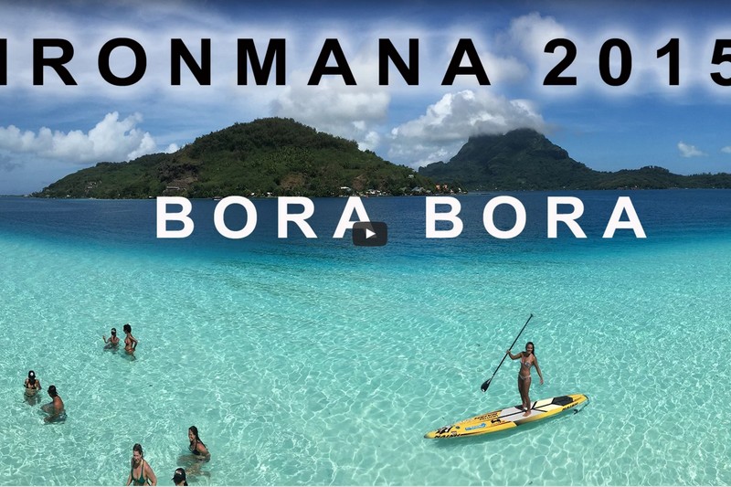 Compétition : Ironmana Bora Bora 2015